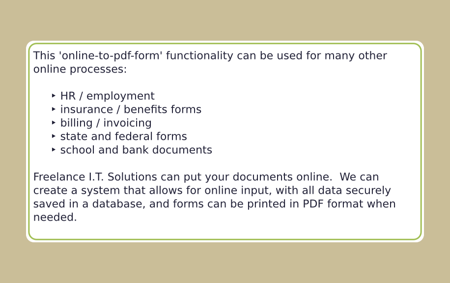 Your process can be put online - organized, secure, convenient. Slide 13